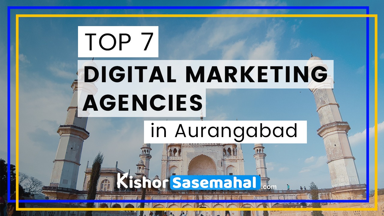 top7 digital marketing agenices in aurangabad