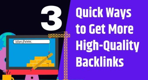 3 Quick Ways to Get More High-Quality Backlinks