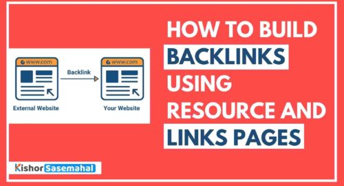 How to Build Backlinks Using Resource and Links Pages