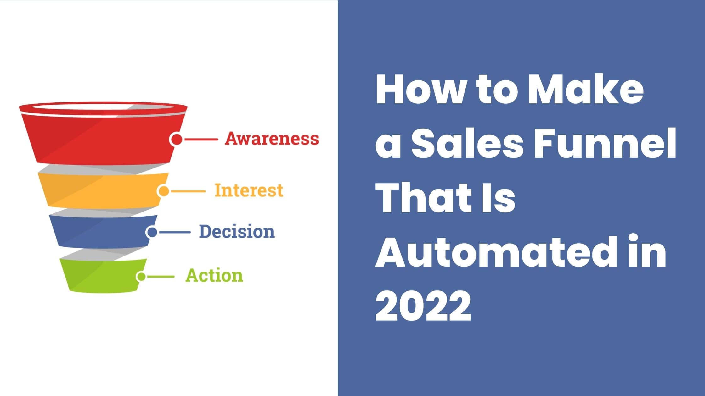 How to Make a Sales Funnel That Is Automated in 2022